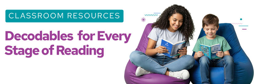 Decodables for Every Stage of Reading
