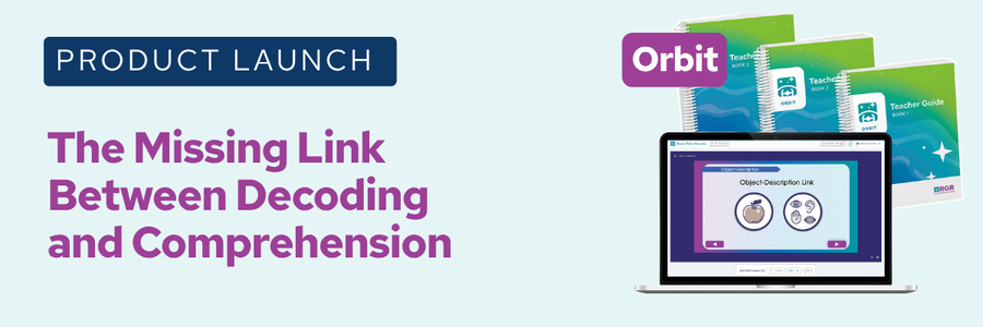 Orbit The Missing Link Between Decoding and Comprehension